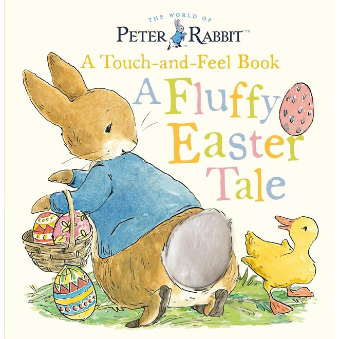 Peter Rabbit: A Fluffy Easter Tale Board Book