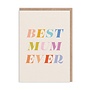 Best Mum Ever Mother's Day Card