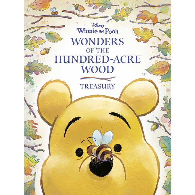 Winnie the Pooh: Wonders of the Hundred-Acre Wood Treasury