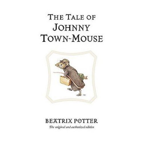 13. The Tale of Johnny Town-Mouse 13. The Tale of Johnny Town-Mouse