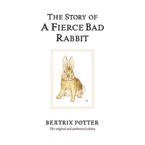 20. The Story of a Fierce Bad Rabbit 20. The Story of a Fierce Bad Rabbit