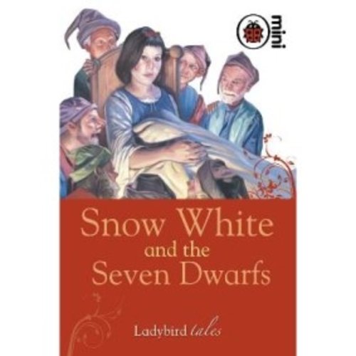 Ladybird Snow White and the Seven Dwarfs - Ladybird Tales Mini Ladybird Snow White and the Seven Dwarfs - Ladybird Tales Mini