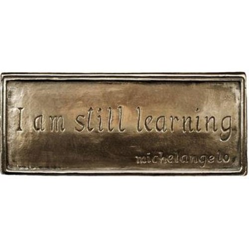 Wild Goose Wild Goose I Am Still Learning plaque Wild Goose Wild Goose I Am Still Learning plaque
