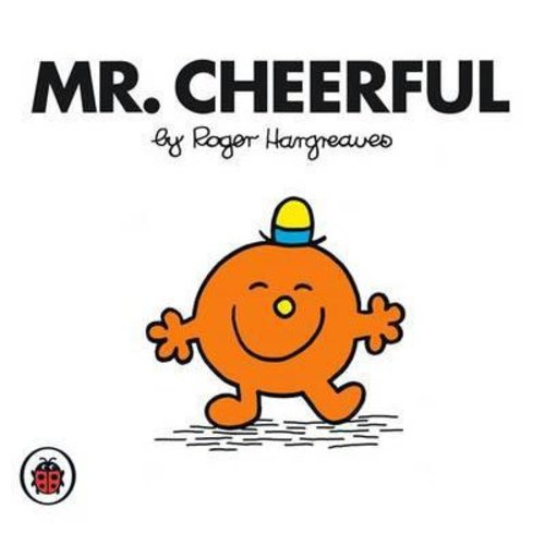 Penguin Random House LLC Mr. Cheerful Penguin Random House LLC Mr. Cheerful