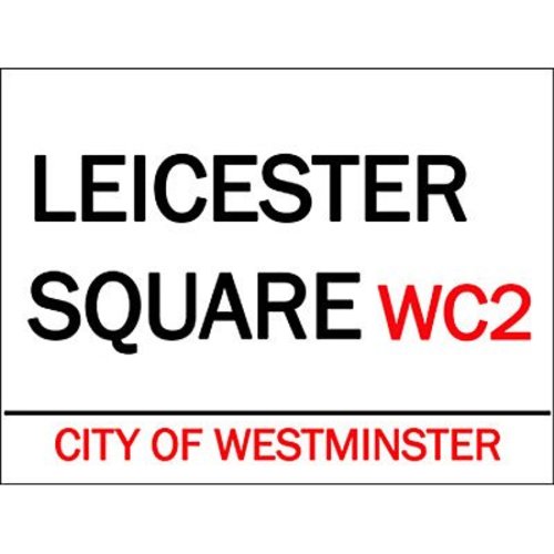 Original Metal Sign Co. Original Metal Sign Co. Leicester Square Street Sign Original Metal Sign Co. Original Metal Sign Co. Leicester Square Street Sign