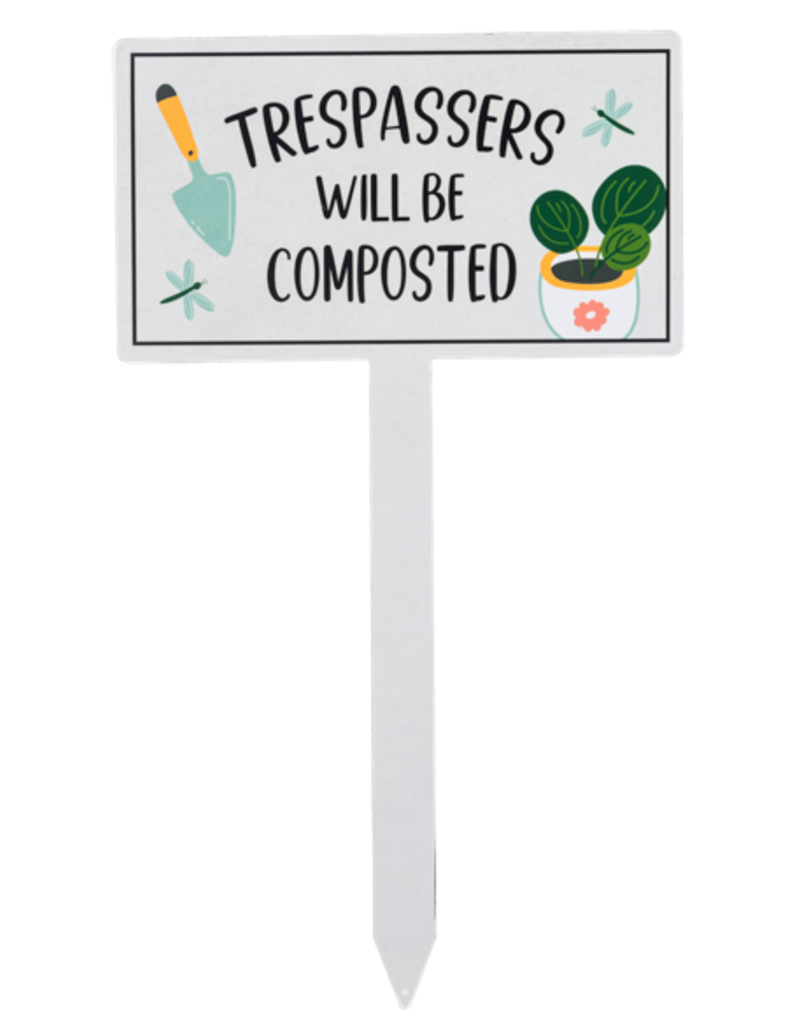 GARDEN HUMOR GARDEN SIGNS