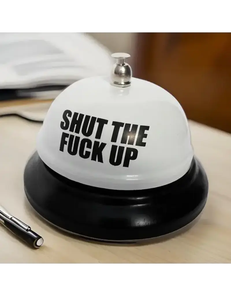 THE DIABOLICAL GIFT PEOPLE DESK BELL - SHUT THE FUCK UP