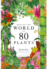 Trade roots Around the World in 80 Plants, Hard Cover