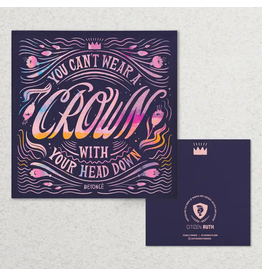 Trade roots You Can't Wear a Crown Card