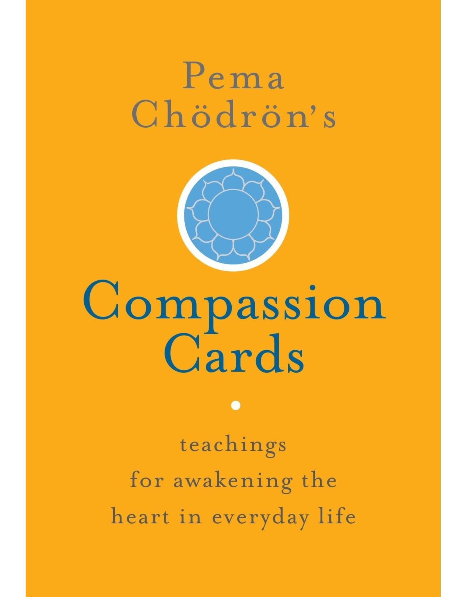 Trade roots Pema Chodron's Compassion Cards