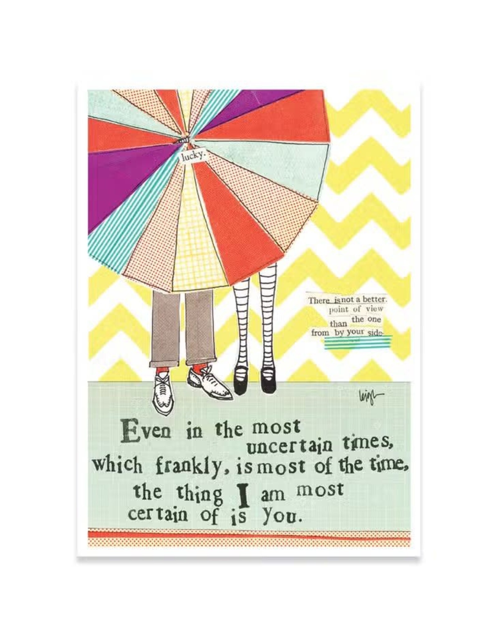 Certain of You Greeting Card