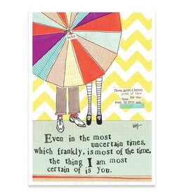 Certain of You Greeting Card