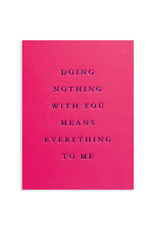 Doing Nothing Card