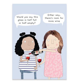 More Wine Rosie Made Birthday Card