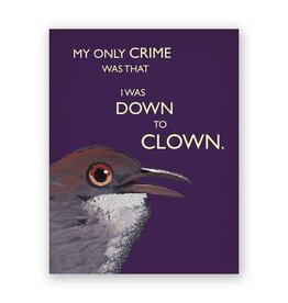 Down To Clown Greeting Card