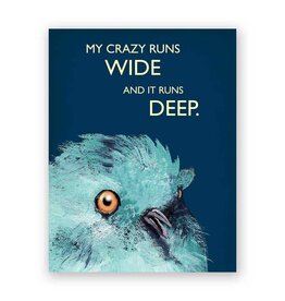 My Crazy Runs Wide Greeting Card