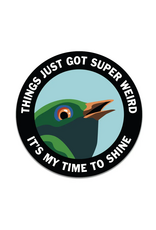 Things Just Got Super Weird Round Vinyl Sticker