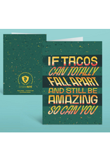 If Tacos Can Fall Apart Card