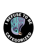 I️ Refuse To Be Sticker