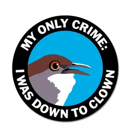 My Only Crime Sticker