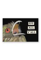 Eff All Y'all Magnet