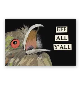 Eff All Y'all Magnet