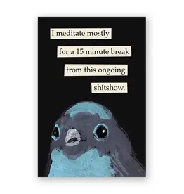 I️ Meditate Mostly ... Magnet