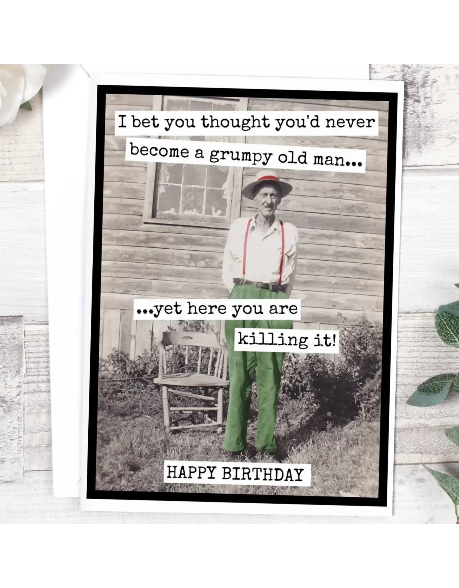 I Bet You Thought You'd Never Become A Grumpy Old Man...