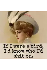 If I Were A Bird, I'd Know... Fridge Magnet