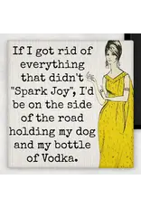 If I Got Rid Of Everything That Didn't "Spark Joy".. Magnet