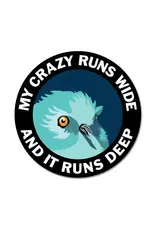 Trade roots My Crazy Runs Wide Vinyl Sticker