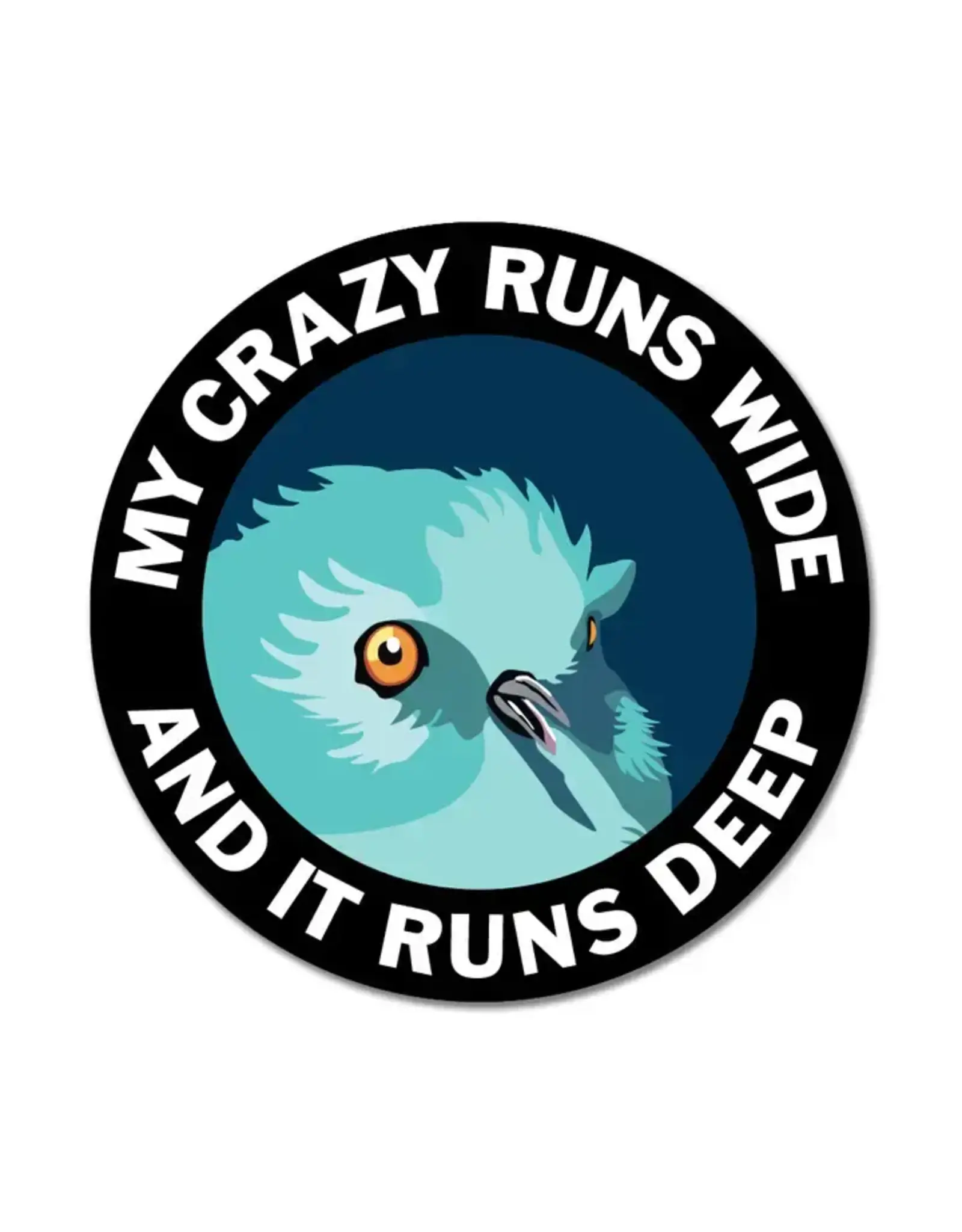 Trade roots My Crazy Runs Wide Vinyl Sticker