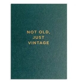 Not Old Just Vintage