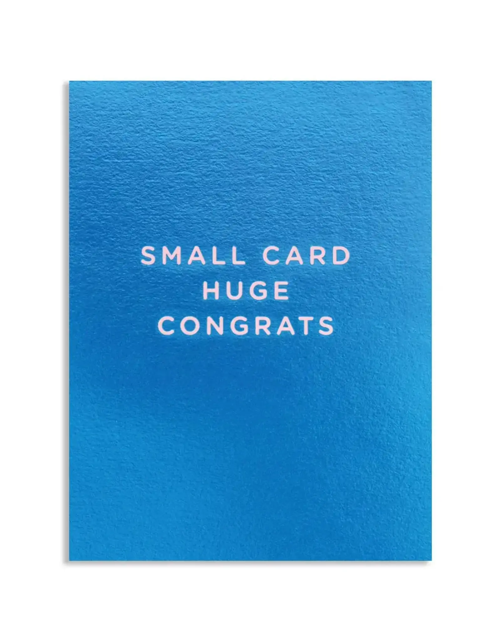 Small Card Huge Congrats Congratulations Greeting Card