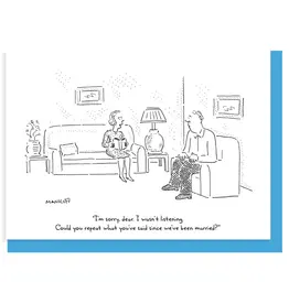 I Wasn't Listening Greeting Card