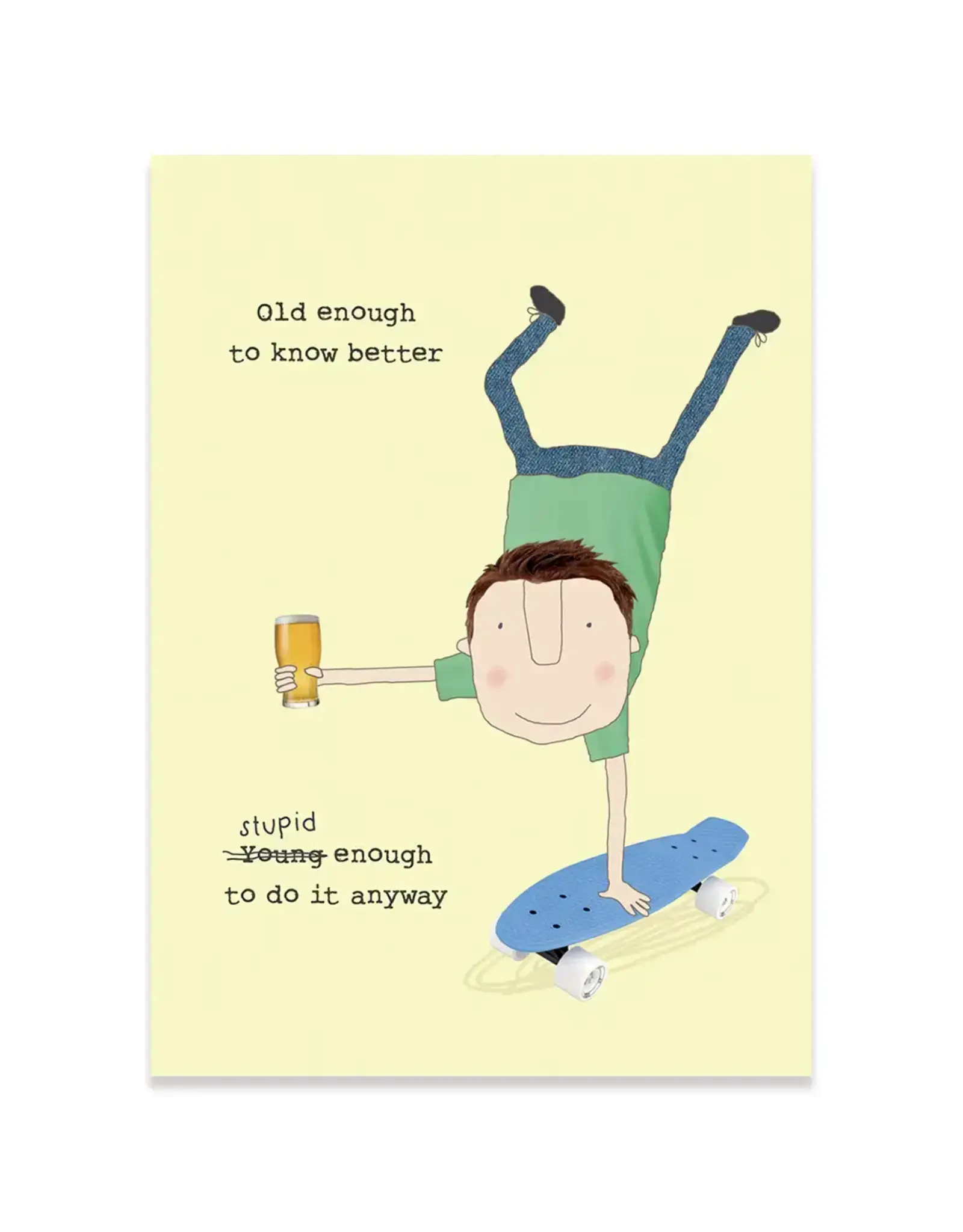 Old Enough Birthday Greeting Card