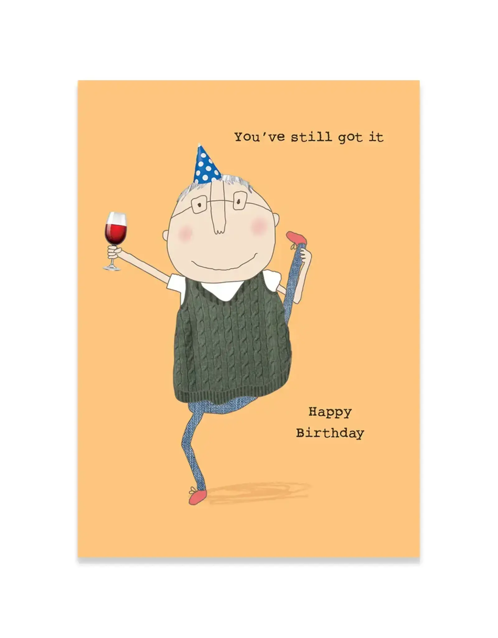 Boy Still Got It Birthday Greeting Card