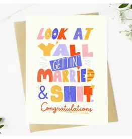 "Look At Y'all Getting Married" Wedding Card