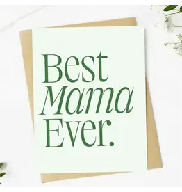 Best Mama Ever Greeting Card