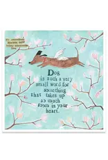 Dog Is A Small Word Pet Sympathy Greeting Card 5.5 X 5.5"