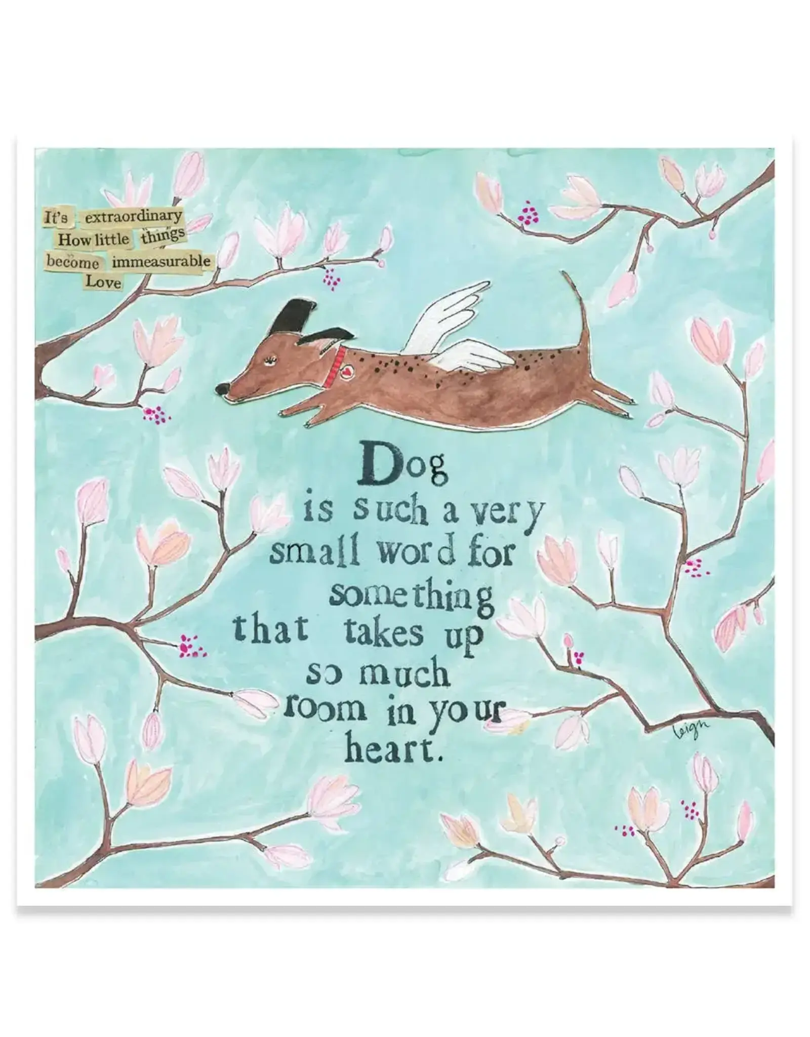 Dog Is A Small Word Pet Sympathy Greeting Card 5.5 X 5.5"