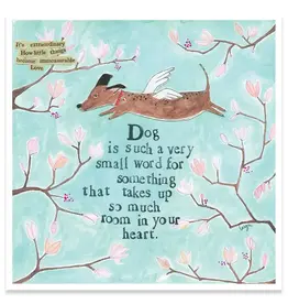 Dog Is A Small Word Pet Sympathy Greeting Card 5.5 X 5.5"