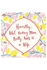 Need A Wife Support Greeting Card 5.5 X 5.5"