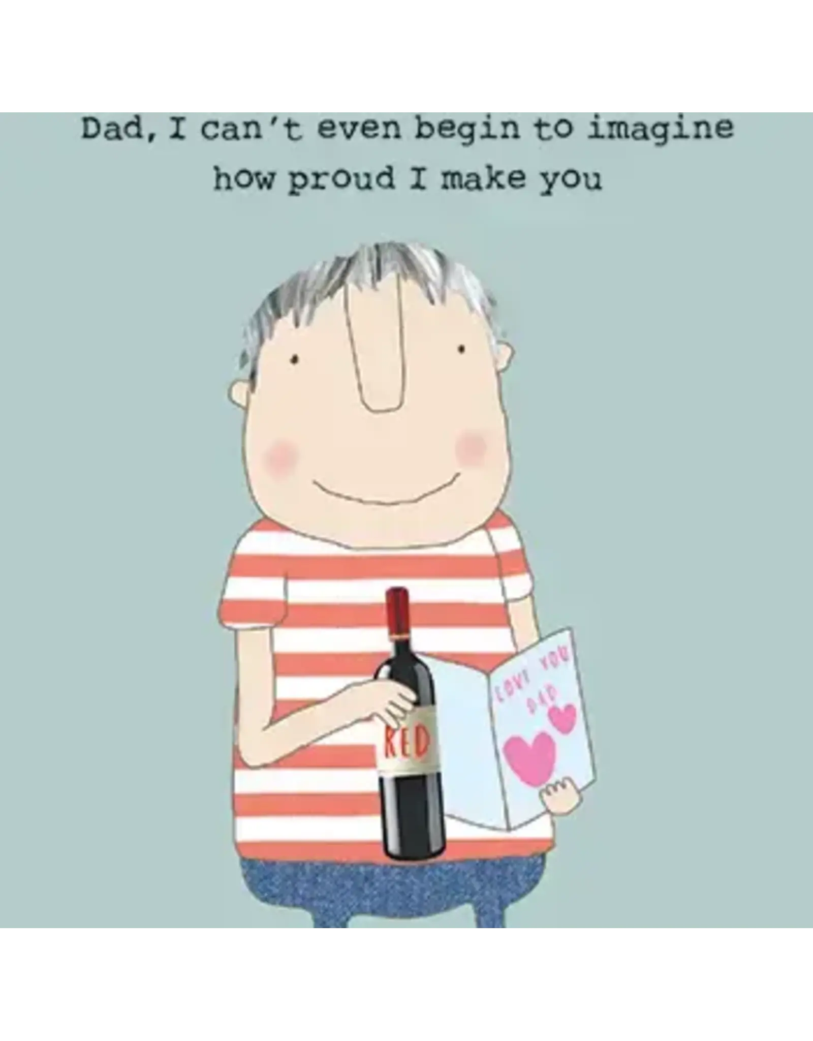 Proud Dad Father's Day Greeting Card 4.5 X 6.25"