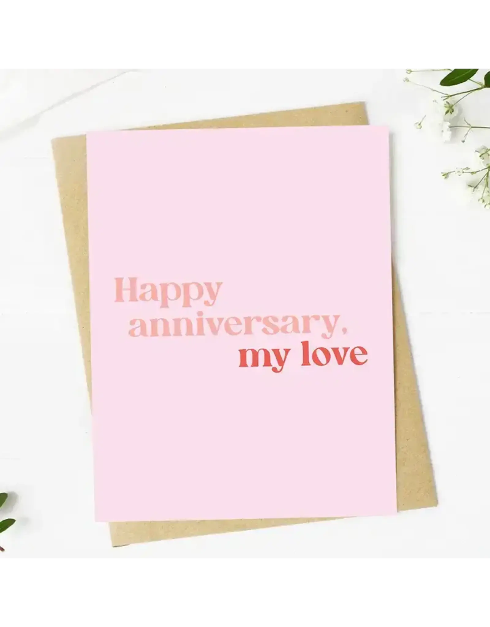 Happy Anniversary My Love