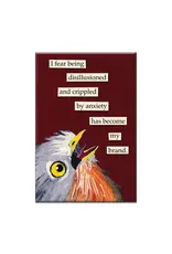 I fear being Disillusioned Magnet