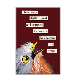 I fear being Disillusioned Magnet