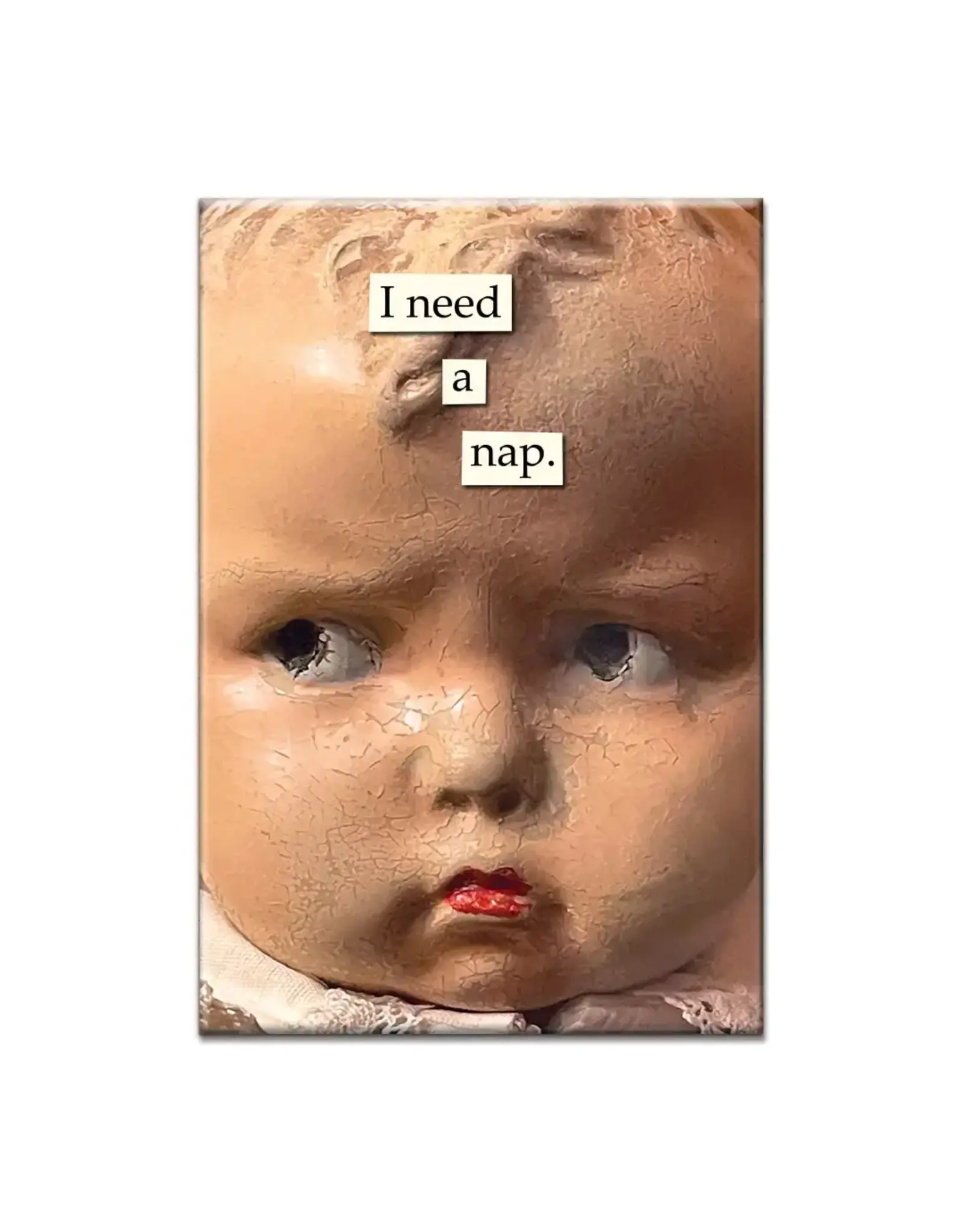 I️ Need a Nap Magnet