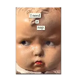 I️ Need a Nap Magnet