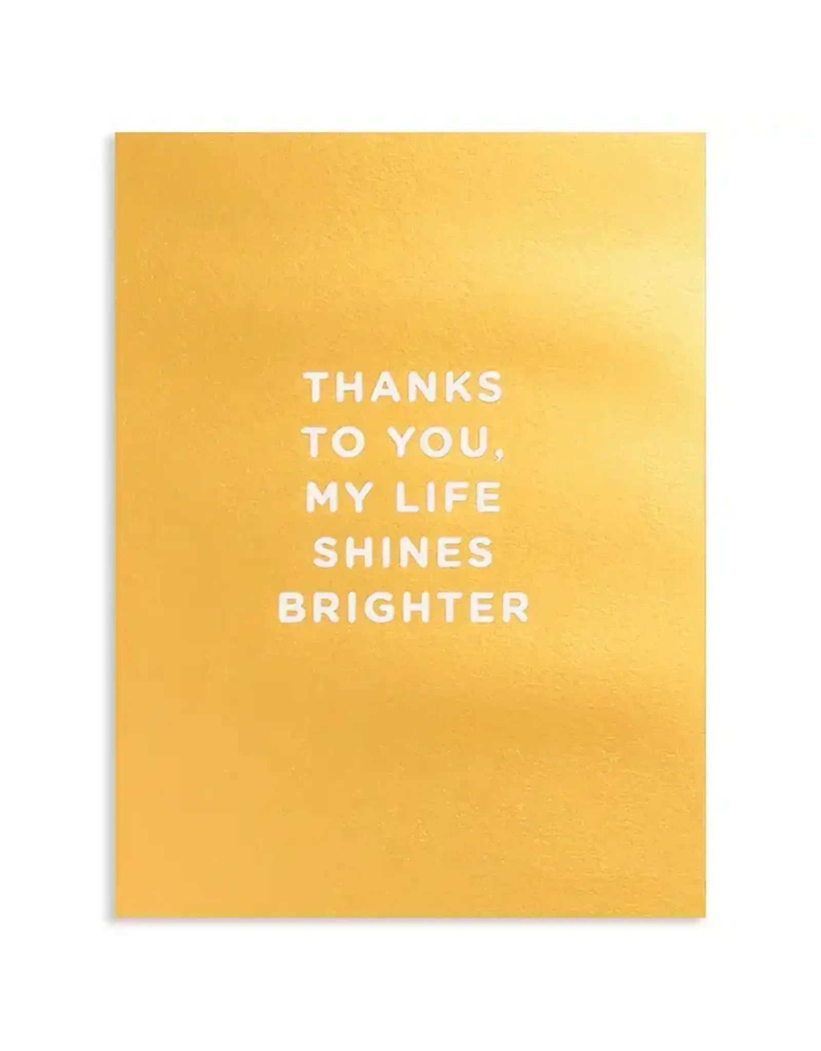 Thanks To You Thank You Greeting Card